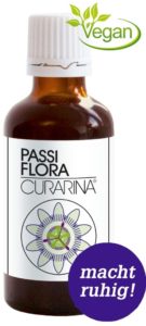 Passiflora Curarina macht ruhig
